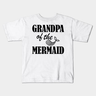 Grandpa of the mermaid Kids T-Shirt